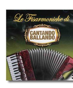 CD Le Fisarmoniche di Cantando Ballando
