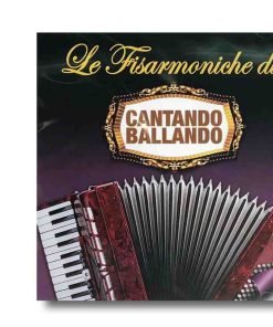 CD Le Fisarmoniche di Cantando Ballando